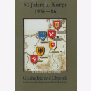 30 Jahre I. Korps 1956-1986. Geschichte und Chronik der...