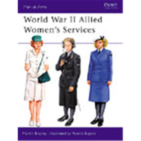 Osprey Men at Arms World War II Allied Womens Services (MAA Nr. 357)