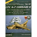 LTV A-7 CORSAIR II : Teil 1 - Der SLUF (Short Little Ugly...