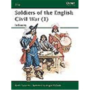 SOLDIERS OF THE ENGLISH CIVIL WAR Osprey Elite 1 -...