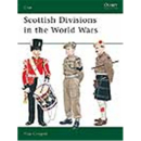 Osprey Elite SCOTTISH UNITS IN THE WORLD WARS (ELI Nr. 56)