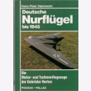 Deutsche Nurfl&uuml;gel bis 1945 Die Motor-und...