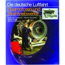 Flugmotoren und Strahltriebwerke