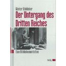 Der Untergang des Dritten Reiches