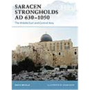 Saracen Strongholds AD 630 - 1050 (FOR Nr. 76)