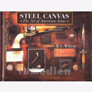 Wilson - Steel Canvas - The Art of American Arms / Colt...