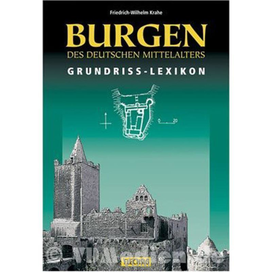 Burgen Des Deutschen Mittelalters Grundriss Lexikon Vdmedien24 De