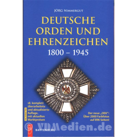 Deutsche Orden und Ehrenzeichen 1800 - 1945 OEK - J&ouml;rg Nimmergut