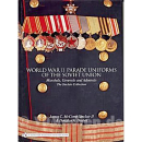 World War II Parade Uniforms of the Soviet Union:...