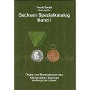 Sachsen Spezialkatalog Band I - Orden und Ehrenzeichen...