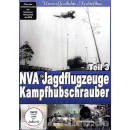 DVD - Luftstreitkr&auml;fte der NVA Teil 3 -...