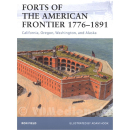 Forts of the American Frontier 1776-1891 - California,...