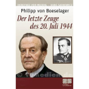 Philipp von Boeselager - Der letzte Zeuge des 20. Juli...