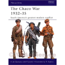 The Chaco War 1932-35 - South America&acute;s greatest...