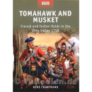 Tomahawk and Musket - French and Indian Raids in the Ohio...