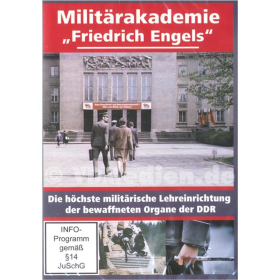 DVD - Milit&auml;rakademie &quot;Friedrich Engels&quot; - Die h&ouml;chste milit&auml;rische Lehreinrichtung der bewaffneten Organe der DDR