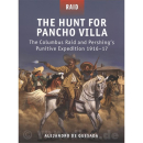 The Hunt for Pancho Villa - The Columbus Raid and...