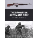 The Browning Automatic Rifle - R. R. Hodges (Osprey...