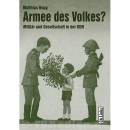 Armee des Volkes? Milit&auml;r und Gesellschaft in der...