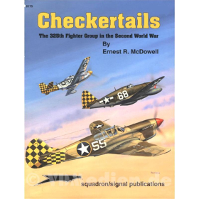 Checkertails &ndash; The 325th Fighter Group in the Second World War ( Squadron Signal Nr. 6175 )