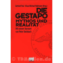 Die Gestapo - Mythos und Realit&auml;t - G. Paul / K.-M....