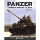 Panzer - Vom Ersten Weltkrieg bis heute - M. Green, J.D....