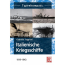 Italienische Kriegsschiffe 1919-1945 - Typenkompass - G....