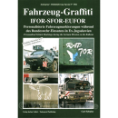 Fahrzeug-Graffiti IFOR-SFOR-EUFOR - Tankograd...