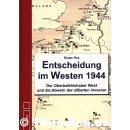 Entscheidung im Westen 1944 - Der Oberbefehlshaber West...