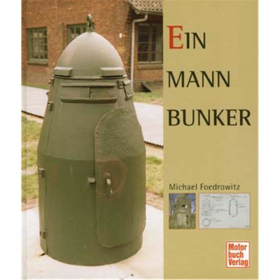 Ein Mann Bunker Festungsbau Foedrowitz