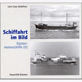 K&uuml;stenmotorschiffe (II) - Schiffahrt im Bild Nr. 7 - Detlefsen