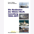 Die Neubauten der Hitzler-Werft, Lauenburg 1886-2011 -...