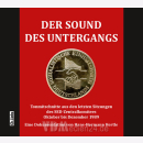 Der Sound des Untergangs - Tonmitschnitte aus den letzten...