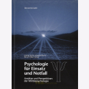 Psychologie f&uuml;r Einsatz und Notfall - Ans&auml;tze...