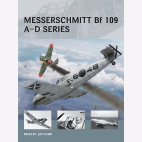 Messerschmitt Bf 109 A-D Series - Osprey Air Vanguard 18 - Robert Jackson