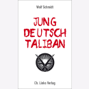 Jung, deutsch, Taliban - Wolf Schmidt