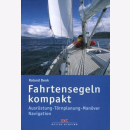 Denk Fahrtensegeln kompakt: Ausr&uuml;stung -...