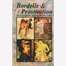 Bordelle &amp; Prostitution - Die Geschichte der...