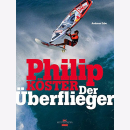 Erbe: Philip K&ouml;ster - Der &Uuml;berflieger - Der...