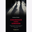 F&ouml;rster, Eidgenossen contra Genossen - Wie der...