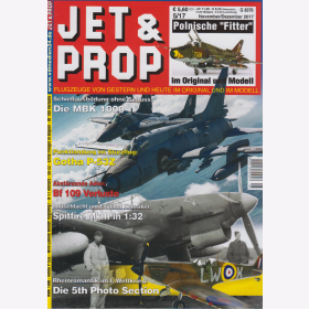 JET &amp; PROP 5/17 Flugzeuge von gestern &amp; heute im Original &amp; im Modell Spitfire Gotha 1:72 1:48 1:32