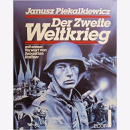 Piekalkiewicz: Der Zweite Weltkrieg WW2