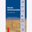 Malermonogramme von 1700 bis 1870 Katalog K&uuml;nstler...