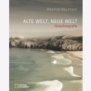 Baumann Alte Welt Neue Welt Reisefotografie National...