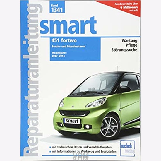 smart 451 fortwo: Benzin- und Dieselmotoren / Modelljahre 2007-2014