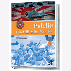 Garcia Peleliu Die H&ouml;lle im Pazifik Luftangriffe Marines Bunkertypen Operation Stalemate II