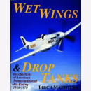 Matthews Wet Wings &amp; Drop Tanks Recollections of...