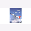 Arrowheads Avro Arrow The Story of the Avro Arrow from...