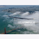 Piccard Solarimpulse Startklar zur Weltumrundung Bildband