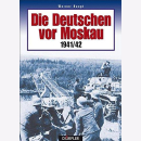 Haupt Die Deutschen vor Moskau 1941/42 Textband Bildband...